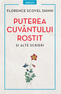 Carte "Puterea cuvântului rostit"